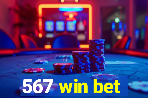 567 win bet